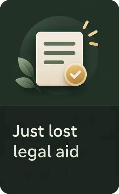 Just lost legal aid